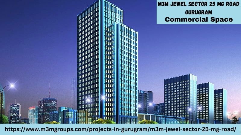 M3M Jewel Sector 25 MG Road