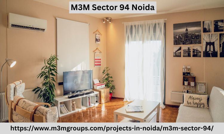 M3M Sector 94 Noida – Beginning Of Your Beautiful Home