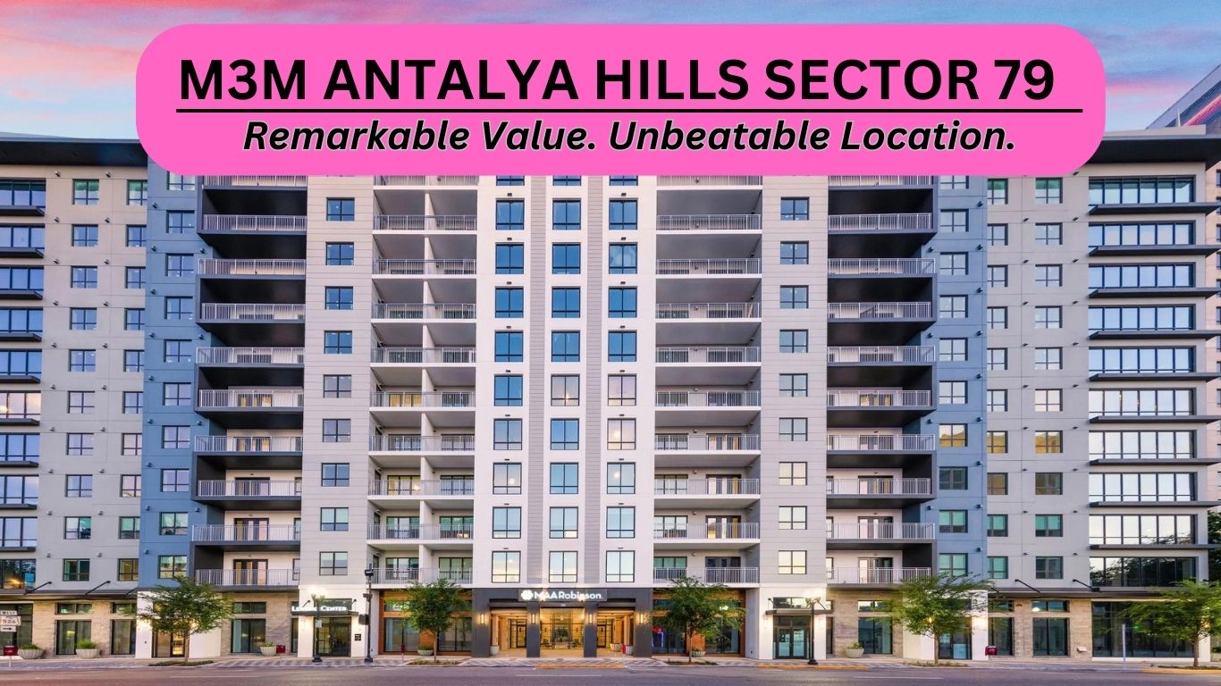 M3M Antalya Hills Sector 79 Gurugram