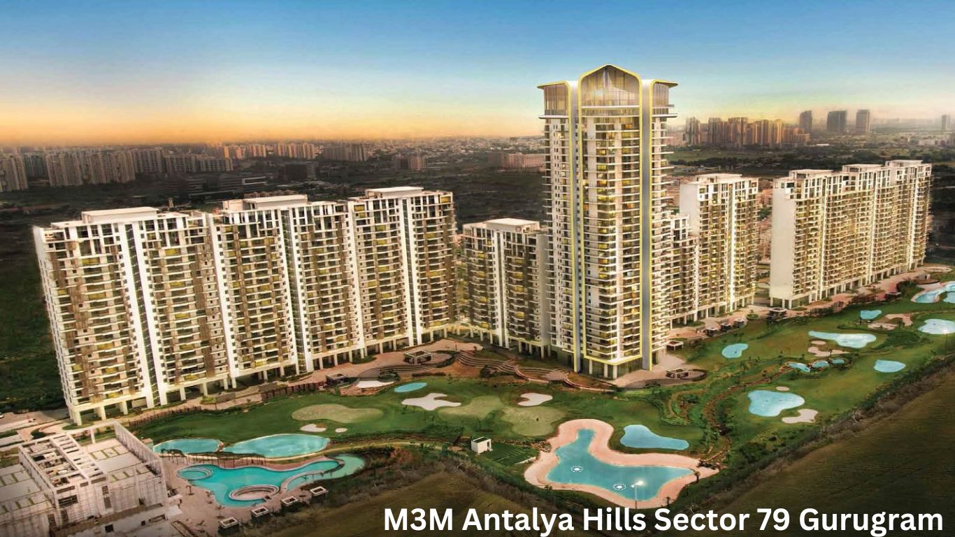 M3M Antalya Hills Sector 79 Gurugram